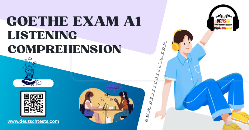 Goethe Exam A1 Listening Comprehension