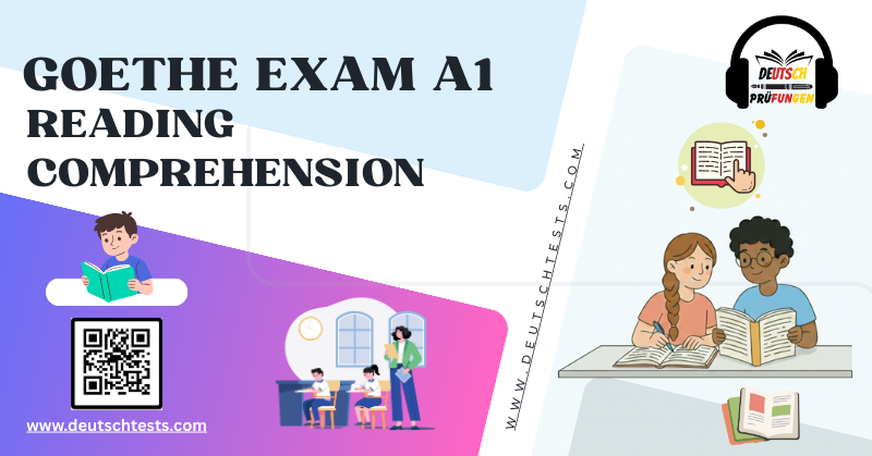 Goethe Exam A1 Reading Comprehension