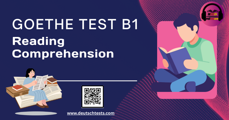 Goethe Test B1- reading comprehension