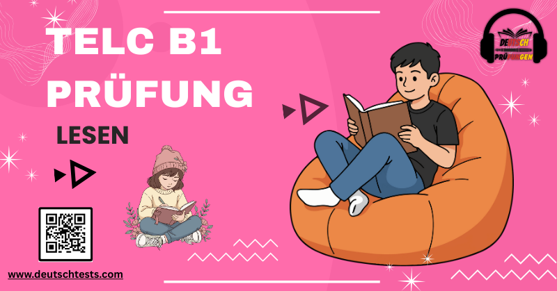 Telc B2 Prüfung - Lesen